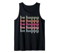 be Happy Men Women Favorite adjetives Funny Sassy Fun Word Camiseta sin Mangas