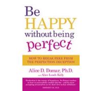 Be Happy Without Being Perfect (ebook)