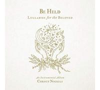 Be Held: Lullabies For The Beloved (Instrumental)