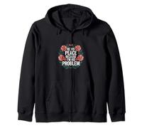 Be His Peace Because I'm His Problem Novia -------- Sudadera con Capucha