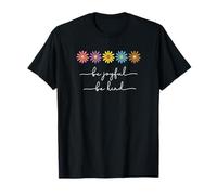 Be Joyful Be Kind Kindness Quote Cute Daisy Cute Teacher Camiseta