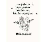 Be Joyful in Hope: Boho Christian Notebook with Bible Verse (Romans 12:12) | Inspirational Faith Journal for Women | Wide Ruled, 120 Pages, Matte Cover