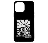 Be Joyful In Hope Boho Floral Flowers Verso de la Biblia Cristiano Carcasa para iPhone 13 Pro Max