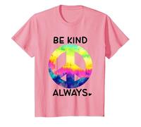 Be Kind Always Shirt,Tie Dye Peace Sign Rainbow Kindness Camiseta, Niños, Rosado, 2 años