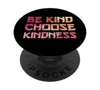 Be Kind Choose Kindness Rainbow Positive Inspirational Quote PopSockets PopGrip Adhesivo