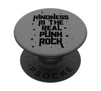 Be Kind Kindness is Real Punk Rock Empatía Justicia Social PopSockets PopGrip Adhesivo