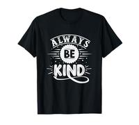 Be Kind - Love Kindness Positive Cita Motivacional Camiseta