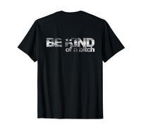 Be kind of a b itch funny maldición palabra presente orinal boca Camiseta