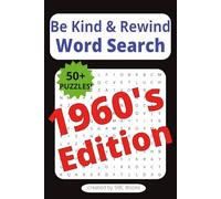 Be Kind & Rewind Word Search 1960's Edition: Word Searches with Easy Read Print all about the 1970's | 6 x 9 Inches, 110 pages | 50+ Puzzles | Great Gift for Vacations or Holidays