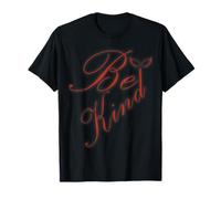 Be Kind Text Quote Saying Adult Inspirational Motivation Art Camiseta