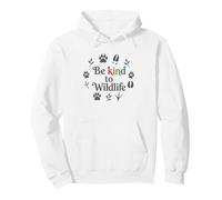 Be Kind To Wildlife Animal Lover Nature Lover Cute Be Kind Sudadera con Capucha
