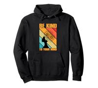 Be Kind To Your Mind Empowering Artwork for Mental Health Sudadera con Capucha