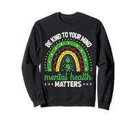 Be Kind To Your Mind Men Mental Health Awareness Women Men Sudadera