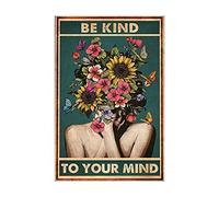 Be Kind To Your Mind Strong Woman Pot Head Girl Power Flower Head Metal Sign Decoración de baño Vintage Mural 20 x 30 cm