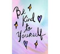 Be Kind to Yourself: Aesthetic Doodle Themed Journal: A 150-Page Lined Notebook with Fun Doodle Watermarks for Writing, Journaling, Notes, and Creative Reflection