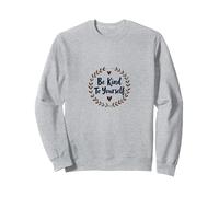 Be Kind To Yourself - Cita inspiradora de autocuidado Sudadera, Unisex para Adultos, Gris Jaspeado, M