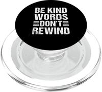 Be Kind Words Don't Rewind Positive Kindness Cita Mensaje PopSockets PopGrip para MagSafe