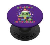 Be-Leaf In Yourself Árbol de Navidad Kawaii Lindo Divertido PopSockets PopGrip Adhesivo