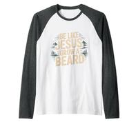 Be Like Jesus Grow A Beard Christian Facial Hair Jokes - Camiseta Manga Raglan