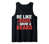 Be Like Jesus Grow A Beard Christian Facial Hair Jokes - Camiseta sin Mangas