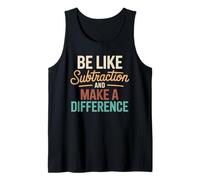 Be Like Subtraction and Make A Difference Detalle para Camiseta sin Mangas