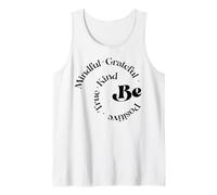 Be Mindful Grateful Positive True Kind Motivational Dichos Camiseta sin Mangas