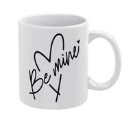 Be Mine-2 - Taza de café de cerámica blanca de 11 onzas, taza de té impresa de doble cara con mango ergonómico en C, vajilla de porcelana gruesa para hogar, oficina, cocina, regalos novedosos para