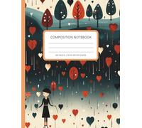 Be Mine & Let Me Write: Wide Ruled Composition Notebook for Women Who Love Cute Things