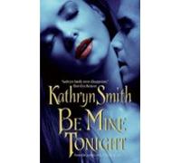 Be Mine Tonight (ebook)