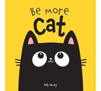 Be More Cat