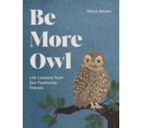 Be More Owl