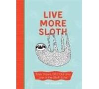 Be More Sloth