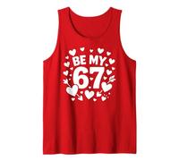Be My 6-7 Fun 67 Número 6-7 6 7 Valentine Six Seven Camiseta sin Mangas