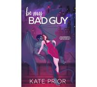 Be My Bad Guy