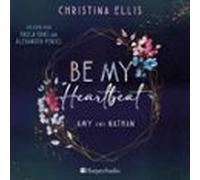 Be My Heartbeat (ungekürzt) (audiolibro)
