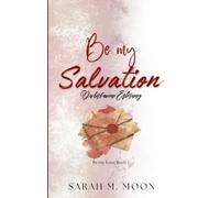 Be my Salvation: Du bist meine Erlösung: 1-3