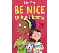 Be Nice to Aunt Emma: (Dyslexia-friendly)
