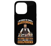 Be Nice To Bartender We Know Your Secrets - Carcasa para iPhone 13 Pro