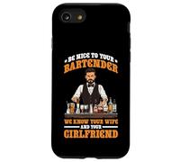 Be Nice To Bartender We Know Your Secrets - Carcasa para iPhone SE (2020) / 7 / 8