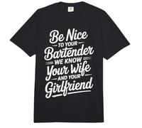 Be Nice To Bartender We Know Your Secrets - Comfort Colors Adult Heavyweight T-Shirt