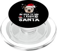 Be Nice To Me I Know Santa English Bulldog Dog Christmas PopSockets PopGrip para MagSafe