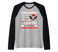 Be Nice To Me I Know Santa French Bulldog Dog Christmas Xmas Camiseta Manga Raglan