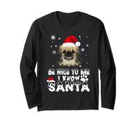 Be Nice To Me I Know Santa Pekingese Dog Funny Christmas Xma Manga Larga