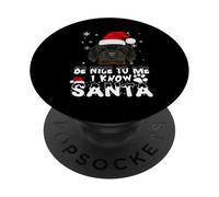 Be Nice To Me I Know Santa Tibetan Mastiff Dog Christmas PopSockets PopGrip Adhesivo