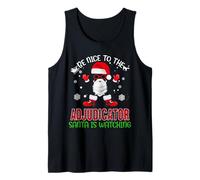 Be Nice To The Adjudicator Santa Watching Funny Christmas Camiseta sin Mangas
