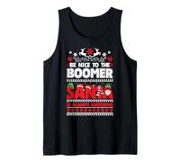 Be Nice To The Boomer Santa Siempre está Viendo la Navidad Camiseta sin Mangas