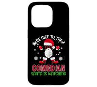 Be Nice To The Comedian Santa Is Watching Funny Christmas Carcasa para iPhone 15 Pro