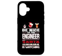 Be Nice To The Engineer Santa Is Watching Funny Christmas Carcasa para iPhone 16