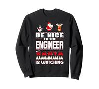 Be Nice To The Engineer Santa Is Watching Funny Christmas Sudadera
