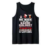 Be Nice To The Marine Biologist Santa Is Watching Christmas Camiseta sin Mangas